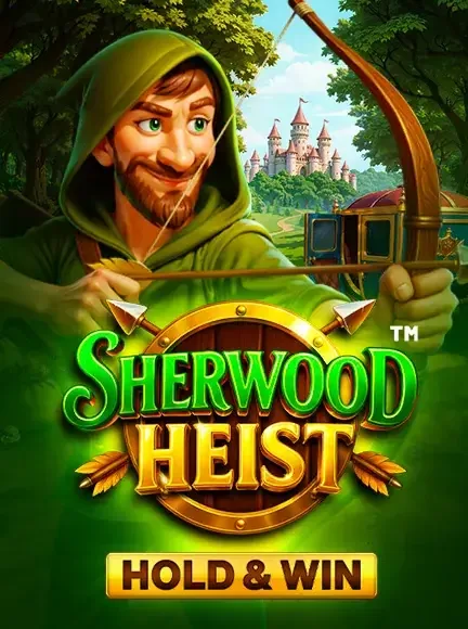 Sherwood Heist Hold And Win slot game